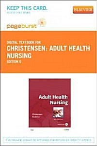 Adult Health Nursing - Elsevier eBook on Vitalsource (Retail Access Card) (Hardcover, 6)