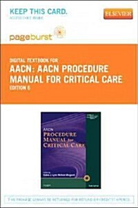 AACN Procedure Manual for Critical Care Passcode (Pass Code, 6th)
