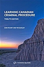 Learning Canadian Criminal Procedure (Paperback, 12th)