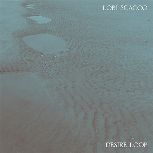 [수입] Lori Scacco - Desire Loop [LP]