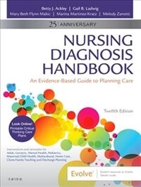 Nursing diagnosis handbook : an evidence-based guide to planning care