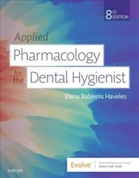 Applied pharmacology for the dental hygienist
