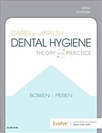 Darby and Walsh Dental Hygiene: Theory and Practice (Hardcover, 5)