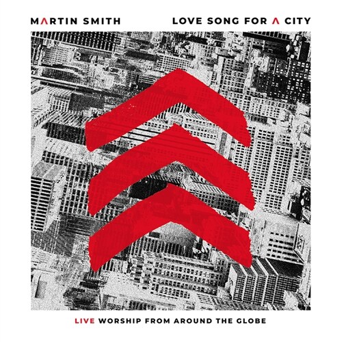 Martin Smith - Love Song For A City