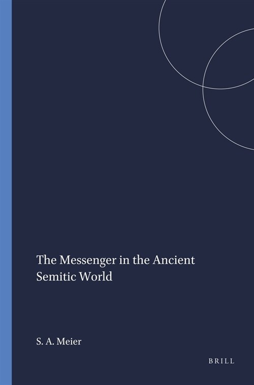 The Messenger in the Ancient Semitic World (Paperback)