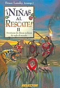 Ninas Al Rescate II (Paperback)