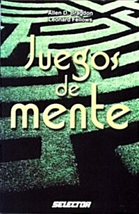 Juegos de mente / Mind Games (Paperback)