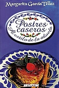 Postres Caseros (Paperback)