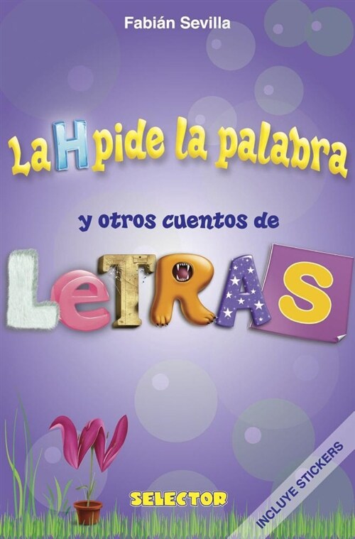 H Pide La Palabra Y Otros Cuentos de Letra, La (Paperback)