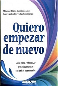 Quiero Empezar de Nuevo (Paperback)