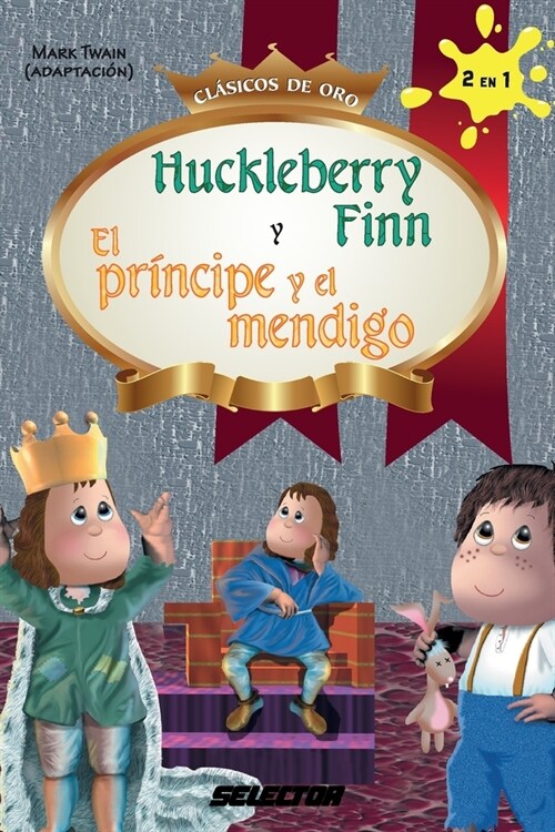 Huckleberry Finn y El pr?cipe y el mendigo (Paperback)