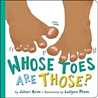 Whose Toes Are Those? (Board Books)