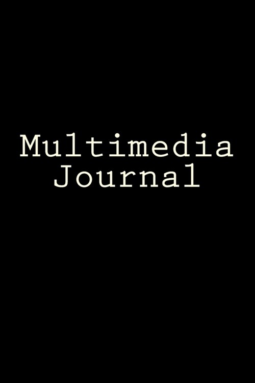 Multimedia Journal: Writing Journal (Paperback)