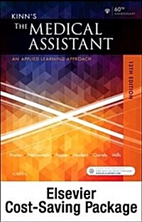 Kinns the Medical Assistant - Text, Study Guide and Procedure Checklist Manual, and Simchart for the Medical Office 2018 Edition Package (Hardcover, 13th)