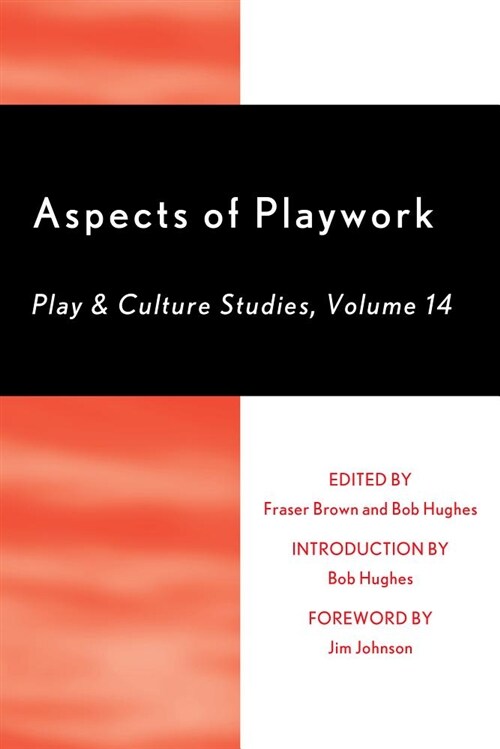 Aspects of Playwork: Play and Culture Studies (Paperback, 14, Fourteenth Edit)