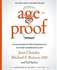 Ageproof: Living Longer Without Running Out of Money or Breaking a Hip (Paperback)