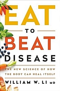 Eat to Beat Disease: The New Science of How Your Body Can Heal Itself (Audio CD)