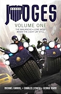 JUDGES Volume One : The Avalanche, Lone Wolf & When the Light Lay Still (Paperback)