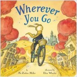Wherever You Go (Board Books)