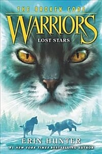 Warriors: The Broken Code: Lost Stars (Library Binding)