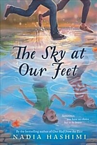 The Sky at Our Feet (Paperback)