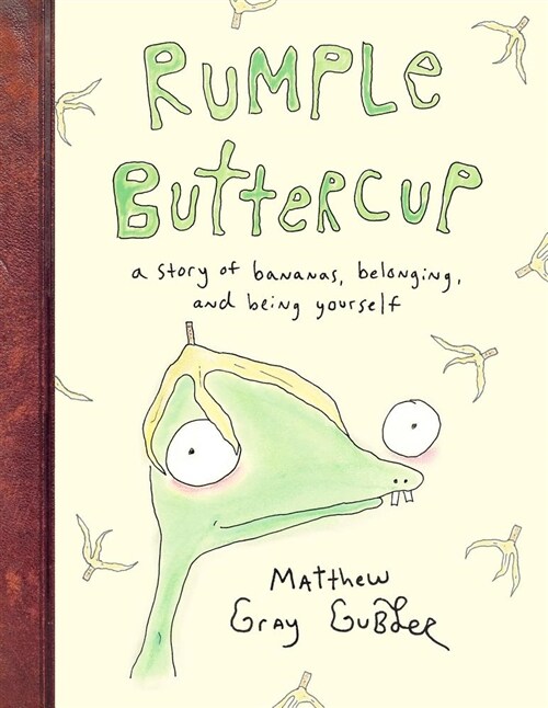 [중고] Rumple Buttercup: A Story of Bananas, Belonging, and Being Yourself (Hardcover)