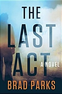 The Last Act (Hardcover)