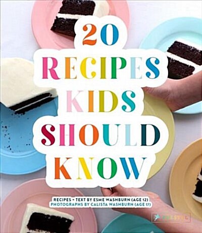 20 Recipes Kids Should Know (Hardcover)