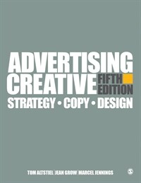 Advertising creative : strategy, copy, design / 5th ed