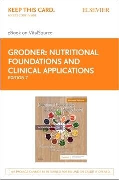 Nutritional Foundations and Clinical Applications - Elsevier Ebook on Vitalsource Retail Access Card (Pass Code, 7th)