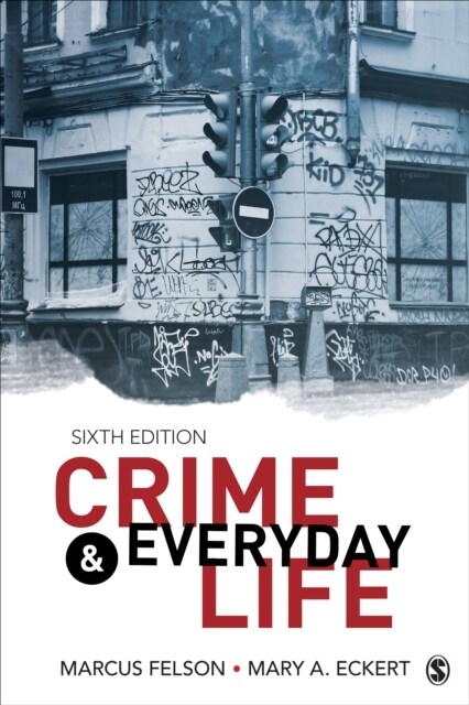 Crime and Everyday Life: A Brief Introduction (Paperback, 6)