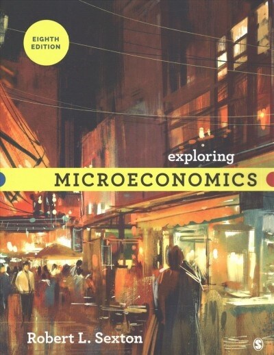 Exploring Microeconomics (Paperback, 8)