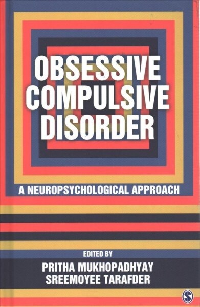 Obsessive Compulsive Disorder: A Neuropsychological Approach (Hardcover)