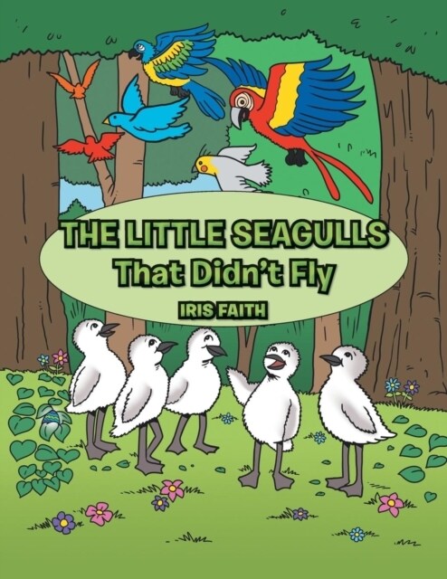 The Little Seagulls That Didnt Fly (Paperback)