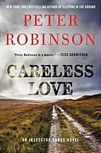 Careless Love: A DCI Banks Novel (Hardcover)