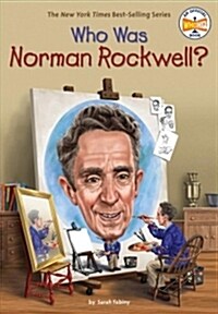 Who Was Norman Rockwell? (Paperback, DGS)