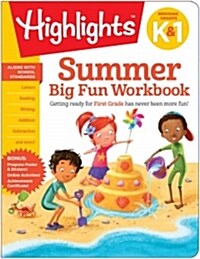 Highlights Summer Big Fun Workbook Bridging Grades K & 1 (Paperback)