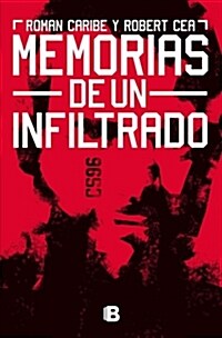 Memorias de Un Infiltrado / Confidential Source Ninety-Six (Paperback)