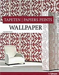 Wallpaper, Tapeten, Papiers Peints (Paperback)