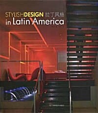 Stylish Design in Latin America (Hardcover, Bilingual)