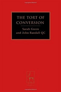 The Tort of Conversion (Hardcover)