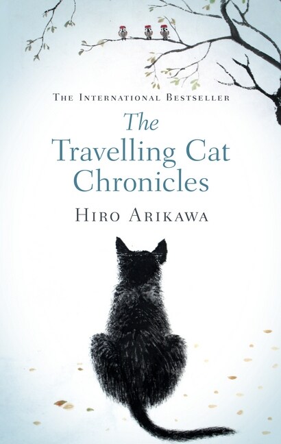 The Travelling Cat Chronicles : The uplifting million-copy bestselling Japanese translated story (Hardcover)