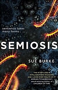 Semiosis : A Novel of First Contact (Paperback)