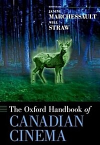 The Oxford Handbook of Canadian Cinema (Hardcover)