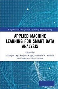 Applied Machine Learning for Smart Data Analysis (Hardcover)