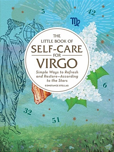 The Little Book of Self-Care for Virgo: Simple Ways to Refresh and Restore--According to the Stars (Hardcover)