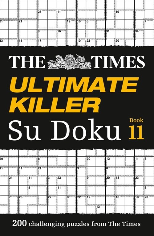 The Times Ultimate Killer Su Doku Book 11 : 200 Challenging Puzzles from the Times (Paperback)