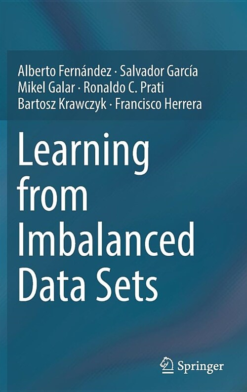 Learning from Imbalanced Data Sets (Hardcover, 2018)