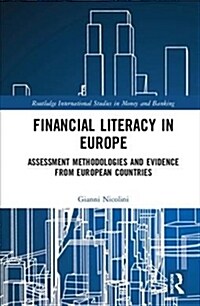 Financial Literacy in Europe : Assessment Methodologies and Evidence from European Countries (Hardcover)