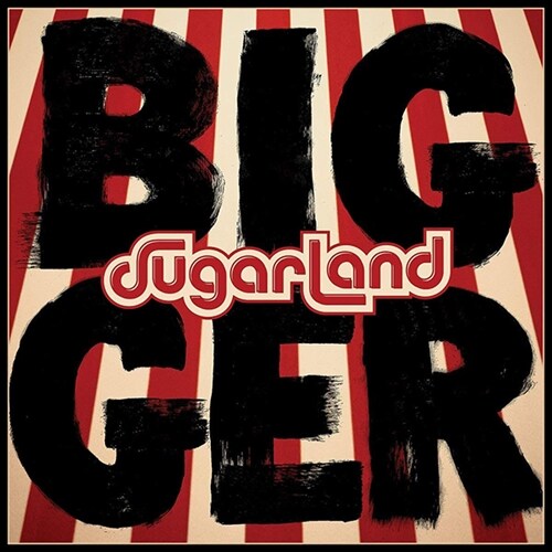 [수입] Sugarland - Bigger [디지팩]